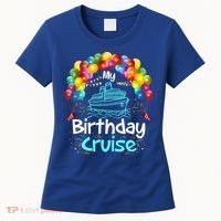 Festive My Birthday Cruise Ship Party And Gift Women's T-Shirt thumb 0