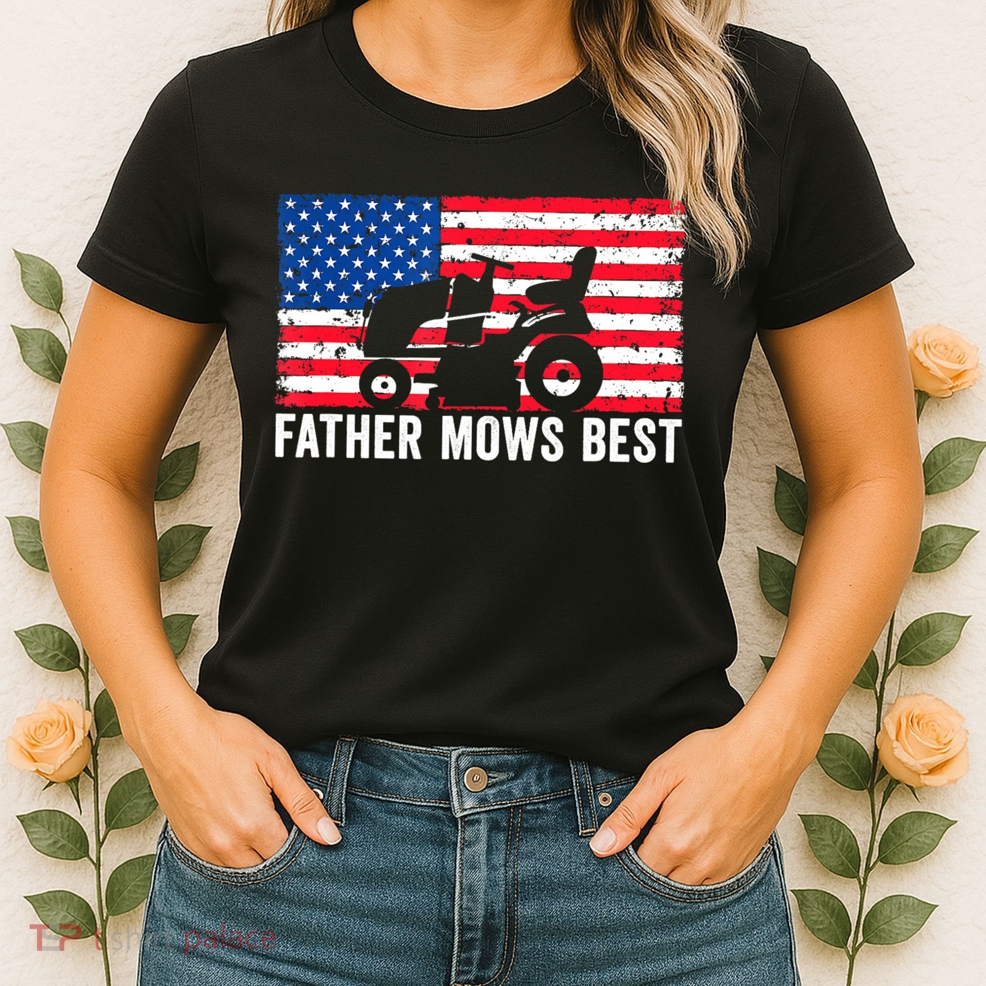 Father Mows Best Lawn Care Dad Mowing Patriotic FatherS Day Women's T-Shirt