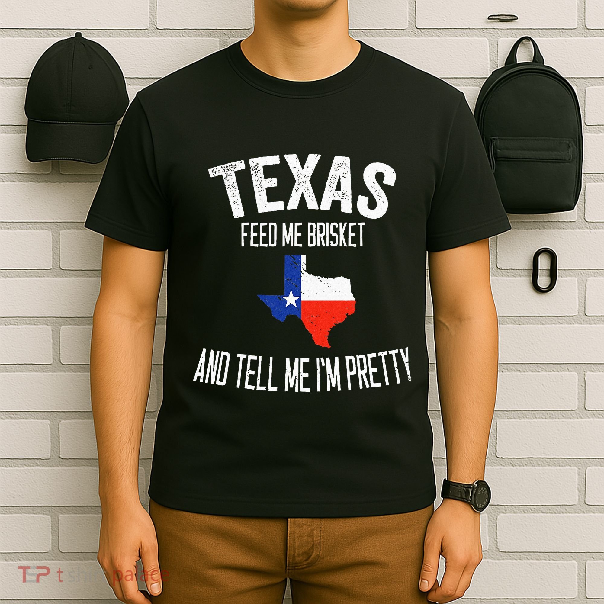 Feed me brisket and tell me I'm pretty Love Texas BBQ T-Shirt