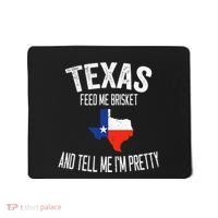 Feed me brisket and tell me I'm pretty Love Texas BBQ Mousepad thumb 0