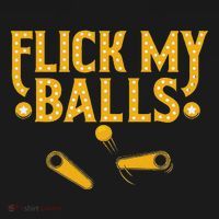 Flick My Balls Retro Vintage Multiball Pinball Arcade Game T-Shirt thumb 7
