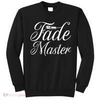 Fade Master Barber Hair Stylist Sweatshirt thumb 0