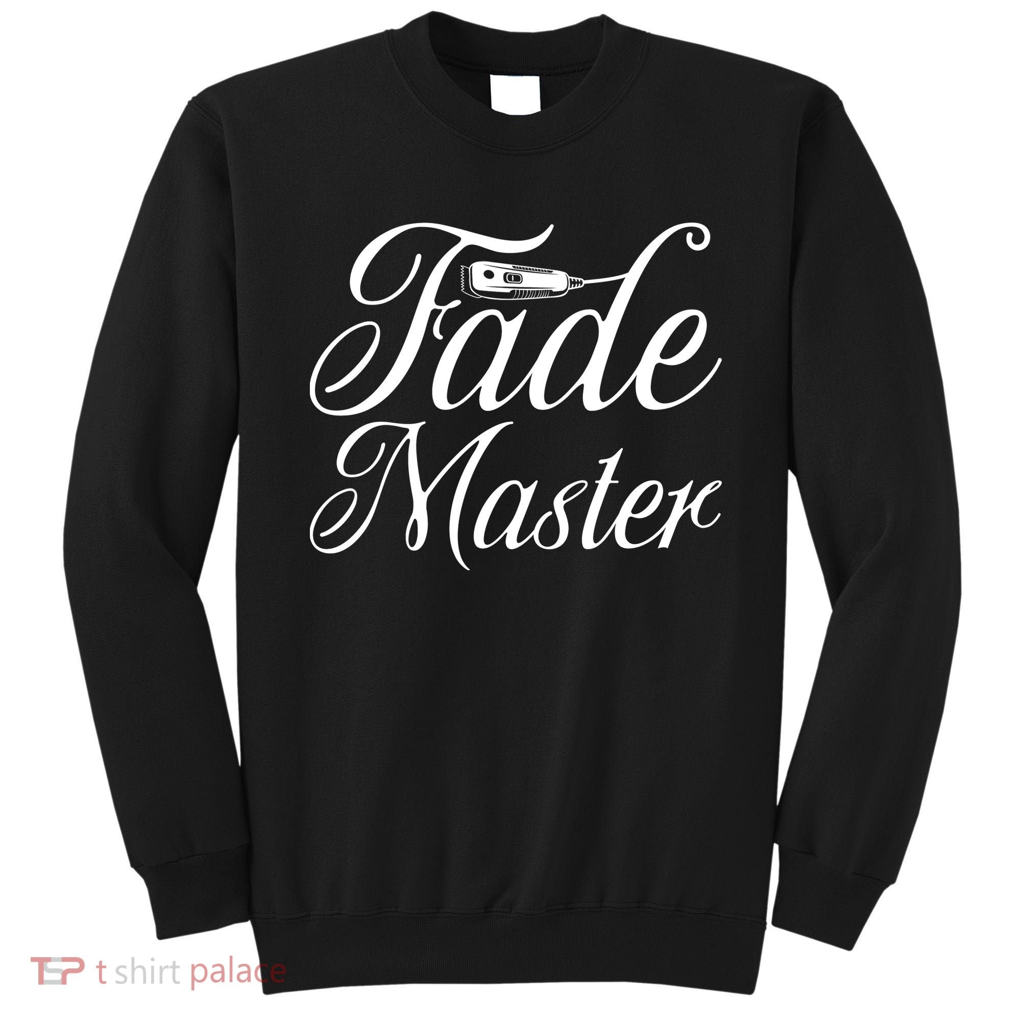 Fade Master Barber Hair Stylist Sweatshirt