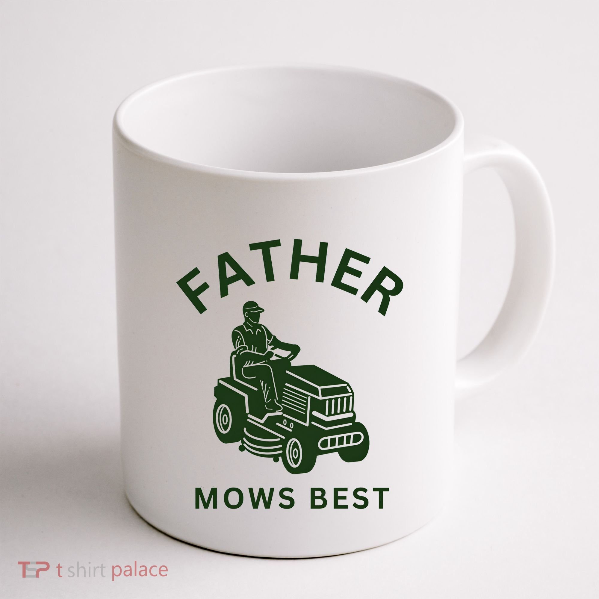Father Mows Best Family Daddy Dad Coffee Mug