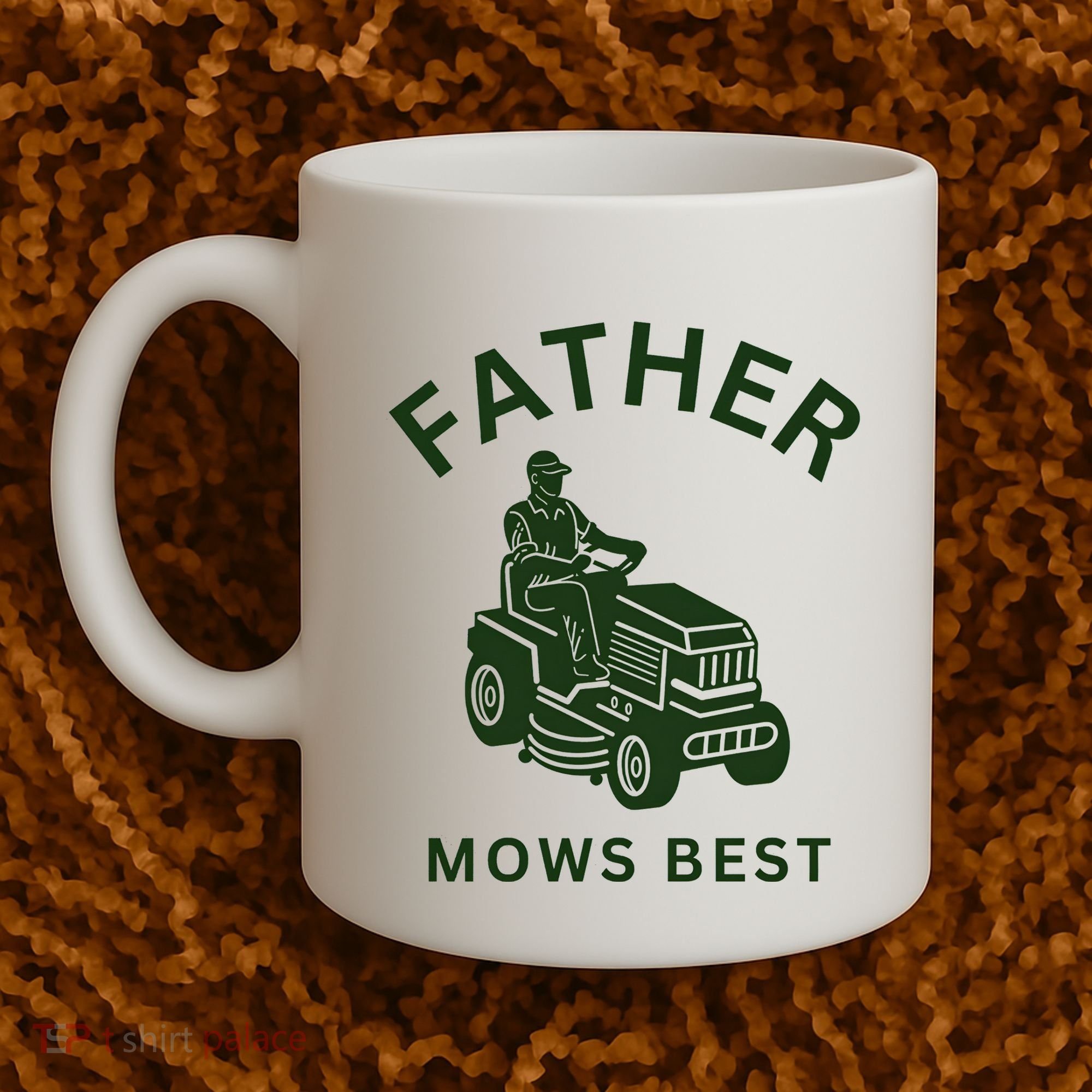 Father Mows Best Family Daddy Dad Coffee Mug