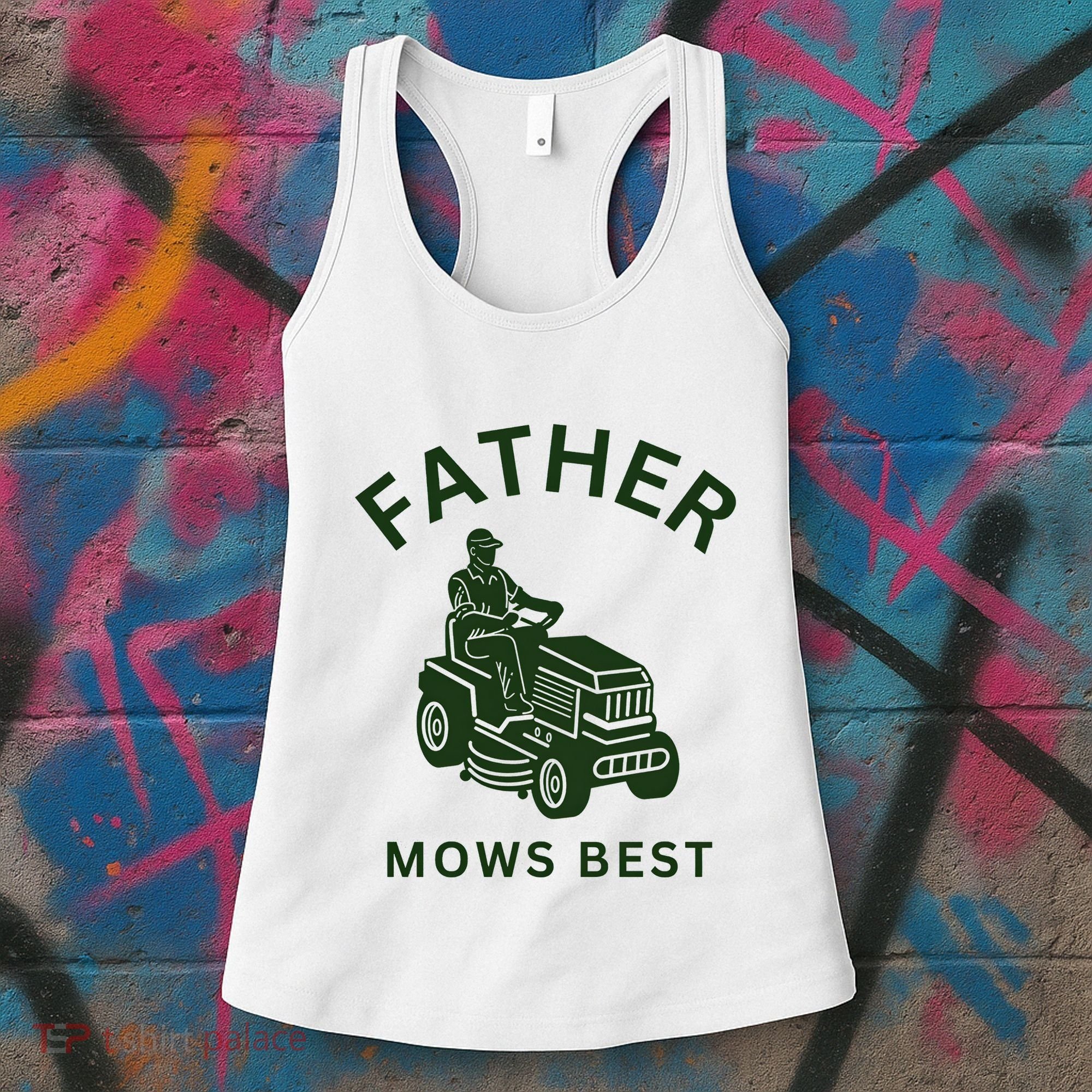 Father Mows Best Family Daddy Dad Women's Tank Top