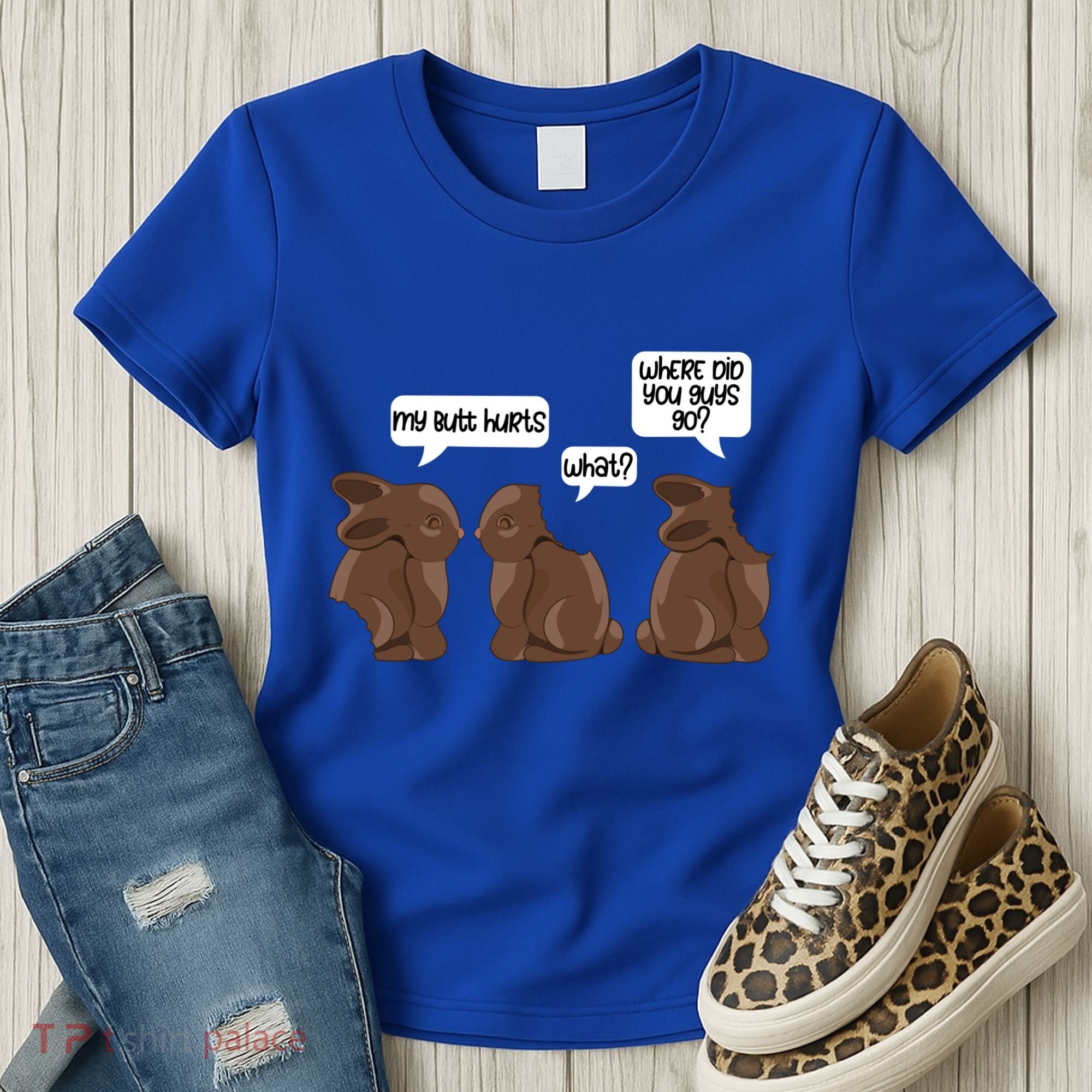 Funny My Butt Hurts Bunny Chocolate Easter Cool Gift Women's T-Shirt