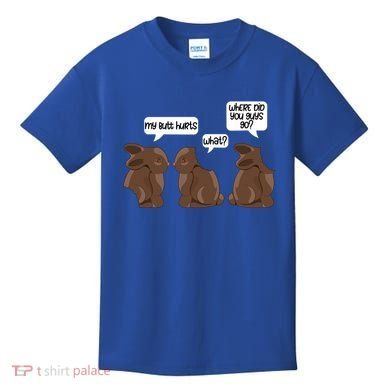 Funny My Butt Hurts Bunny Chocolate Easter Cool Gift Kids T-Shirt
