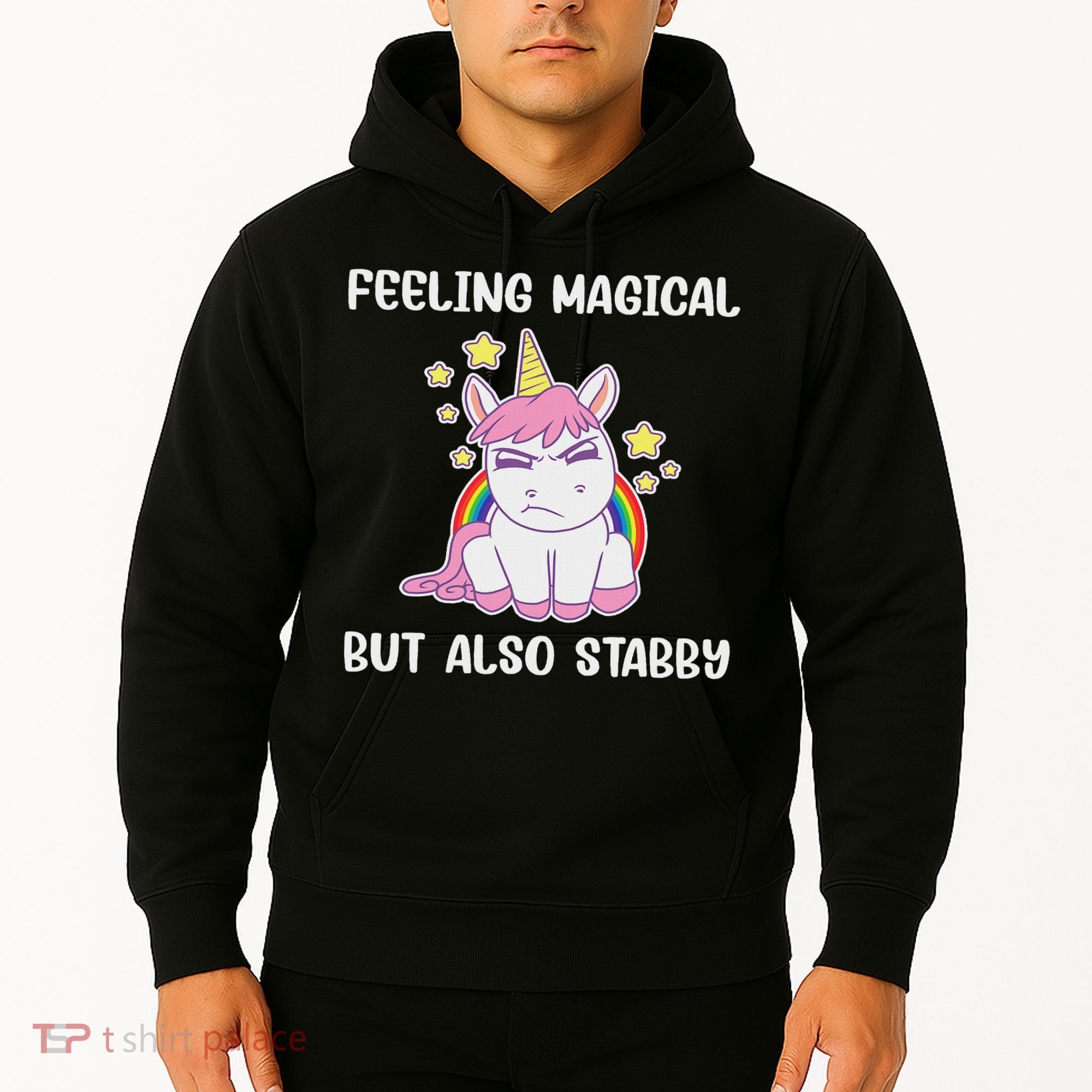 Feeling Magical But Also Stabby Rainbow Unicorn Gift Hoodie