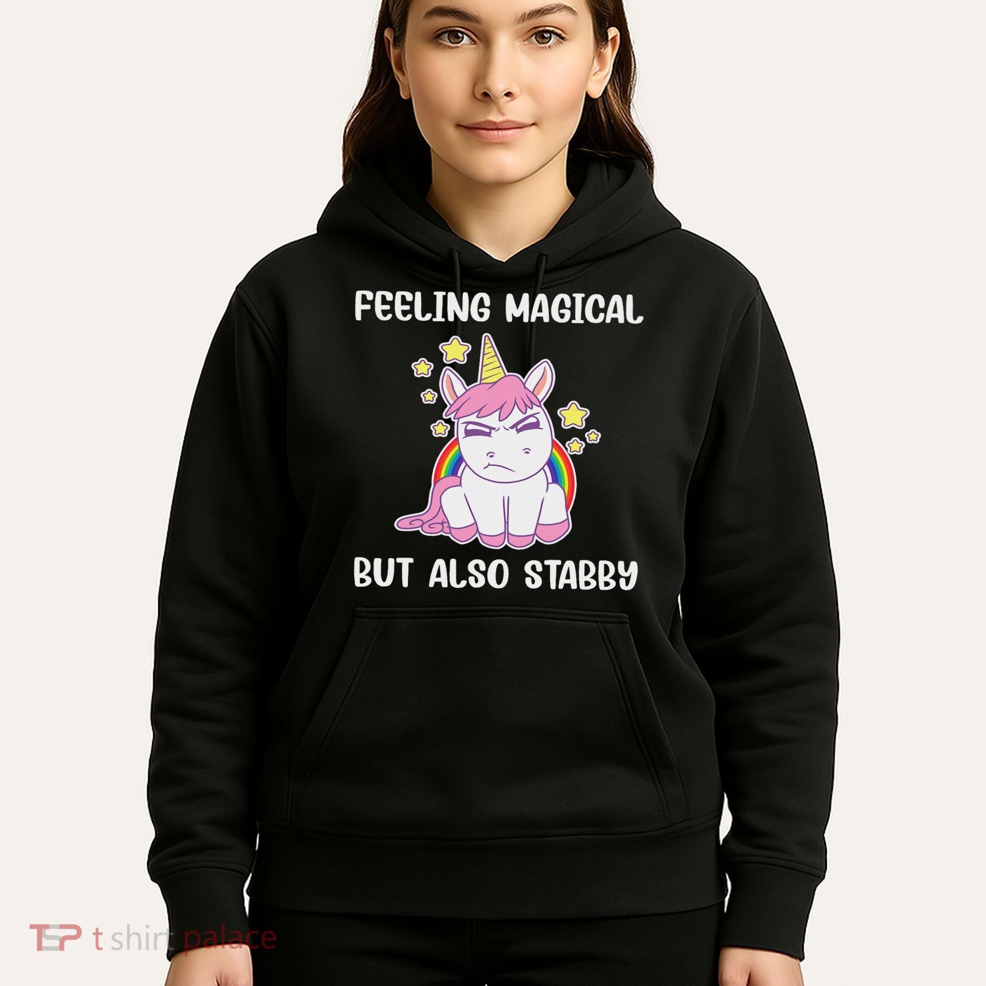 Feeling Magical But Also Stabby Rainbow Unicorn Gift Hoodie