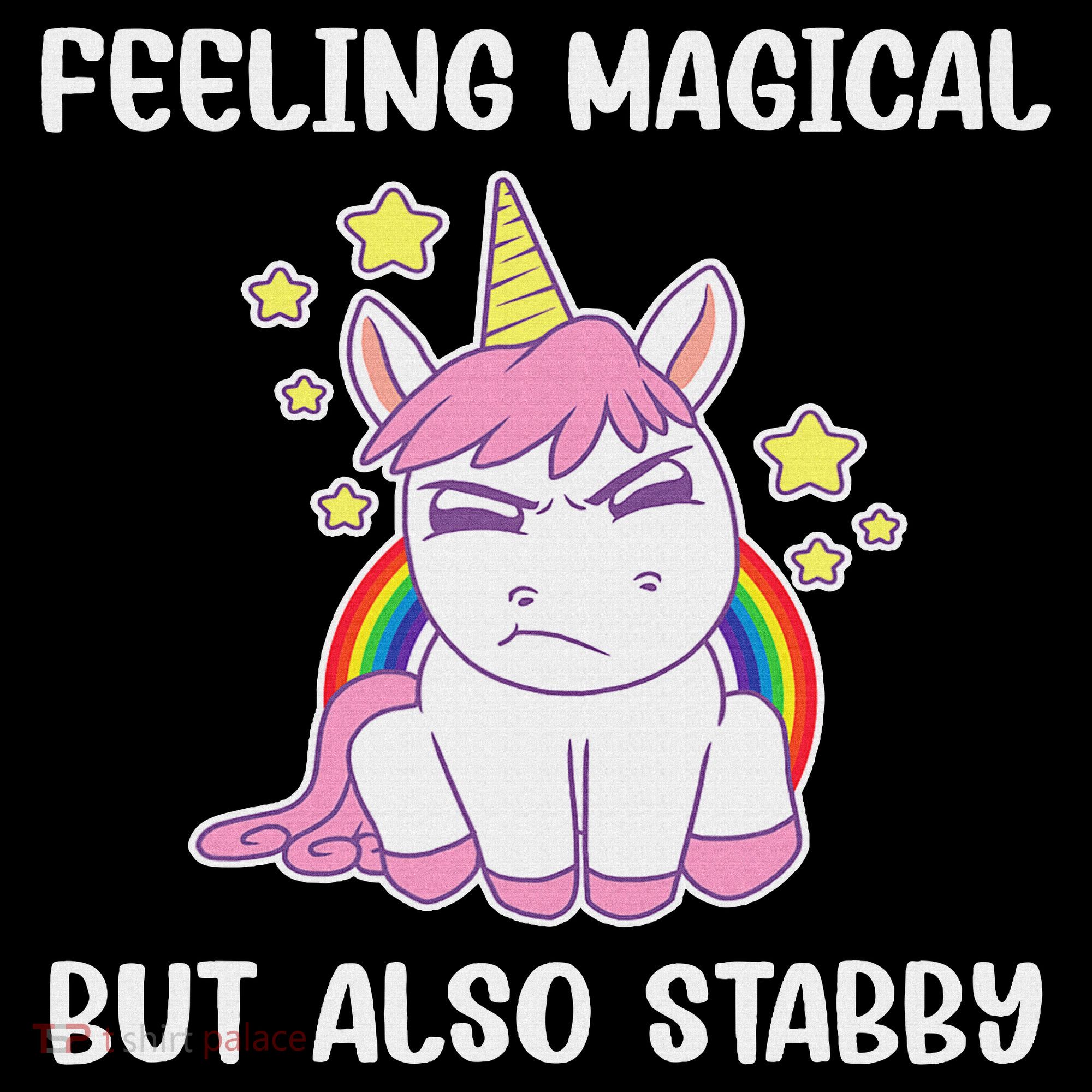 Feeling Magical But Also Stabby Rainbow Unicorn Gift Long Sleeve Shirt