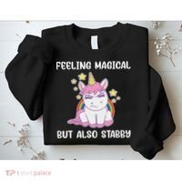 Feeling Magical But Also Stabby Rainbow Unicorn Gift Sweatshirt thumb 2