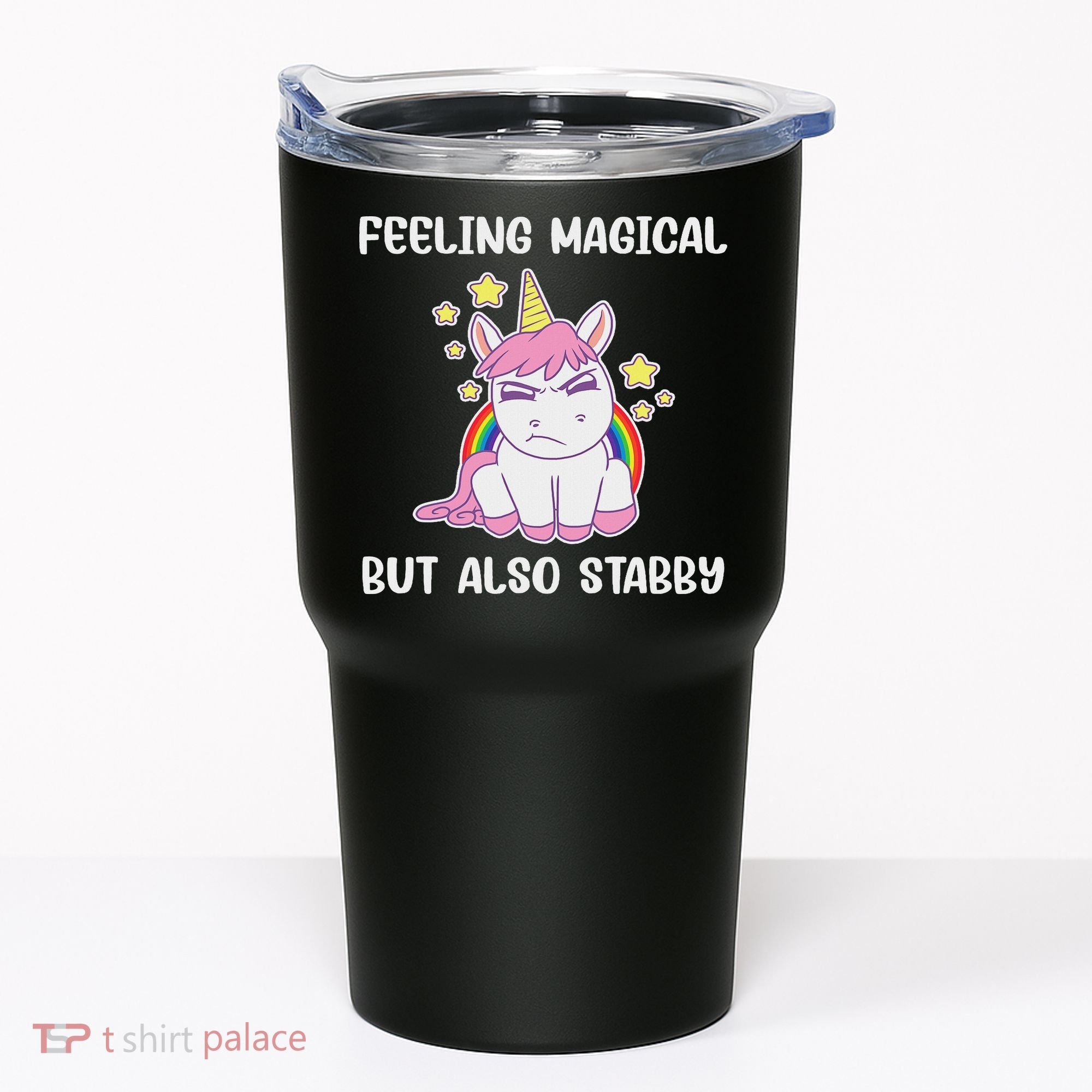 Feeling Magical But Also Stabby Rainbow Unicorn Gift Tumbler