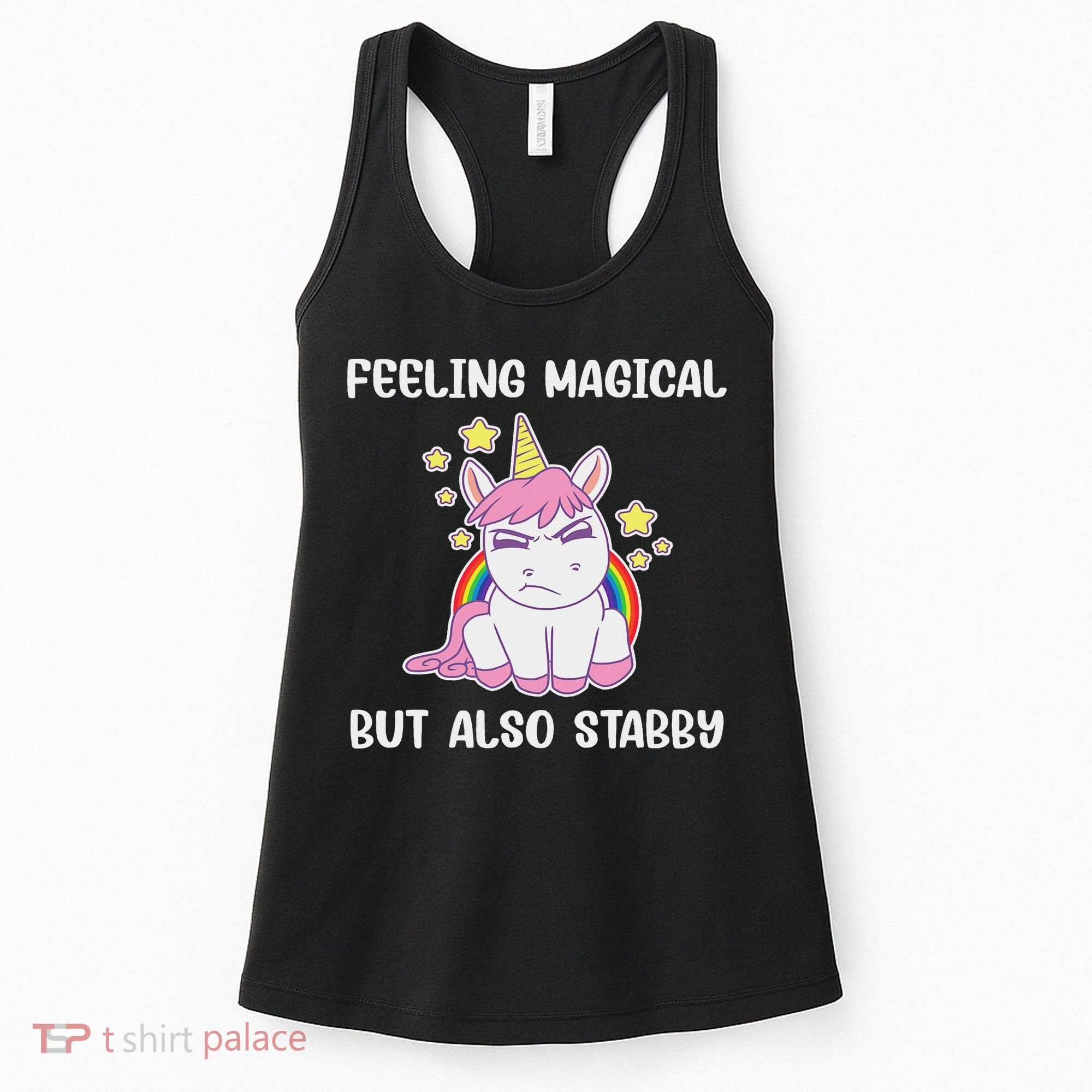 Feeling Magical But Also Stabby Rainbow Unicorn Gift Women's Tank Top