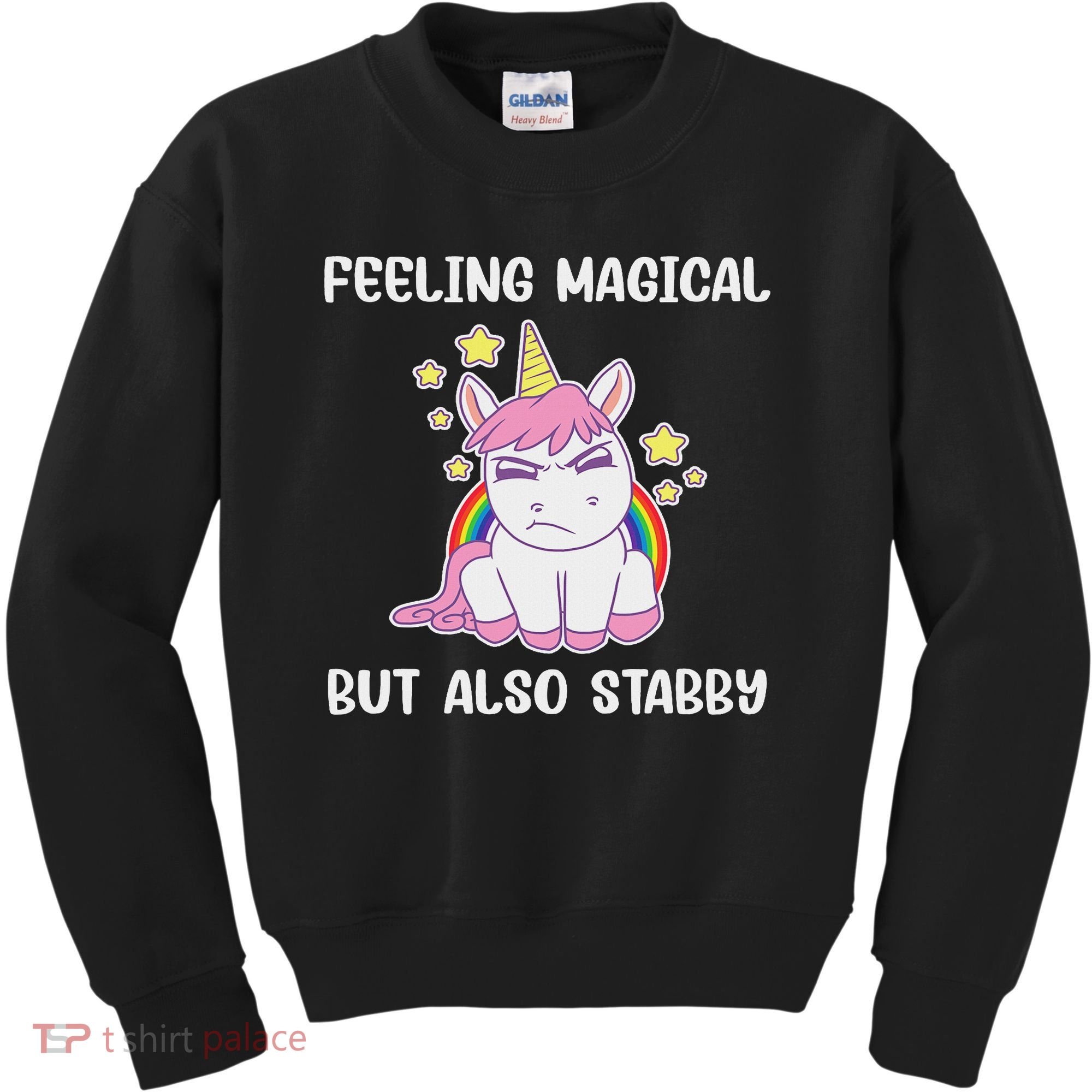 Feeling Magical But Also Stabby Rainbow Unicorn Gift Kids Sweatshirt