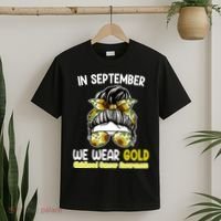 Floral Messy Bun In September We Wear Gold Childhood Cancer T-Shirt thumb 2