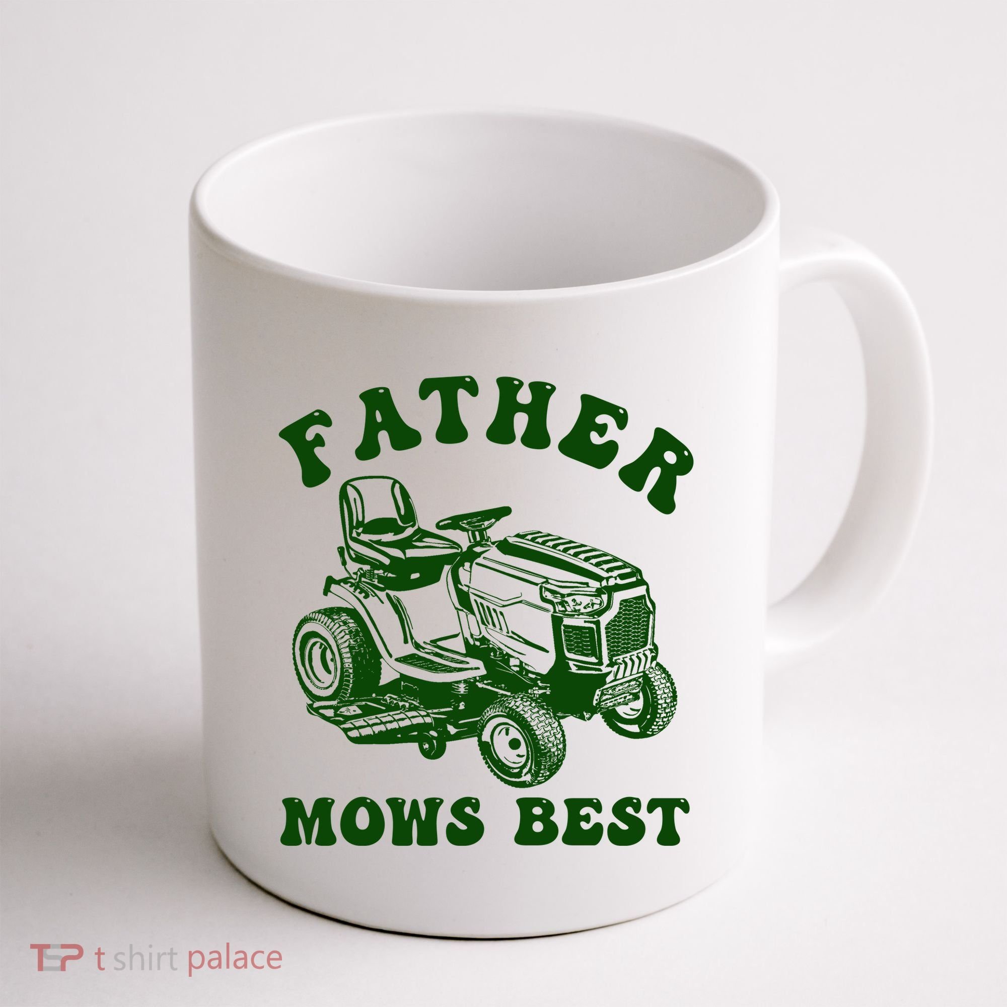 Father Mows Best Lawn Fathers Day Coffee Mug
