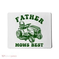 Father Mows Best Lawn Fathers Day Mousepad thumb 0