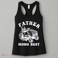 Father Mows Best Lawn Care Dad Mowing Gardener Fathers Day Women's Tank Top thumb 3