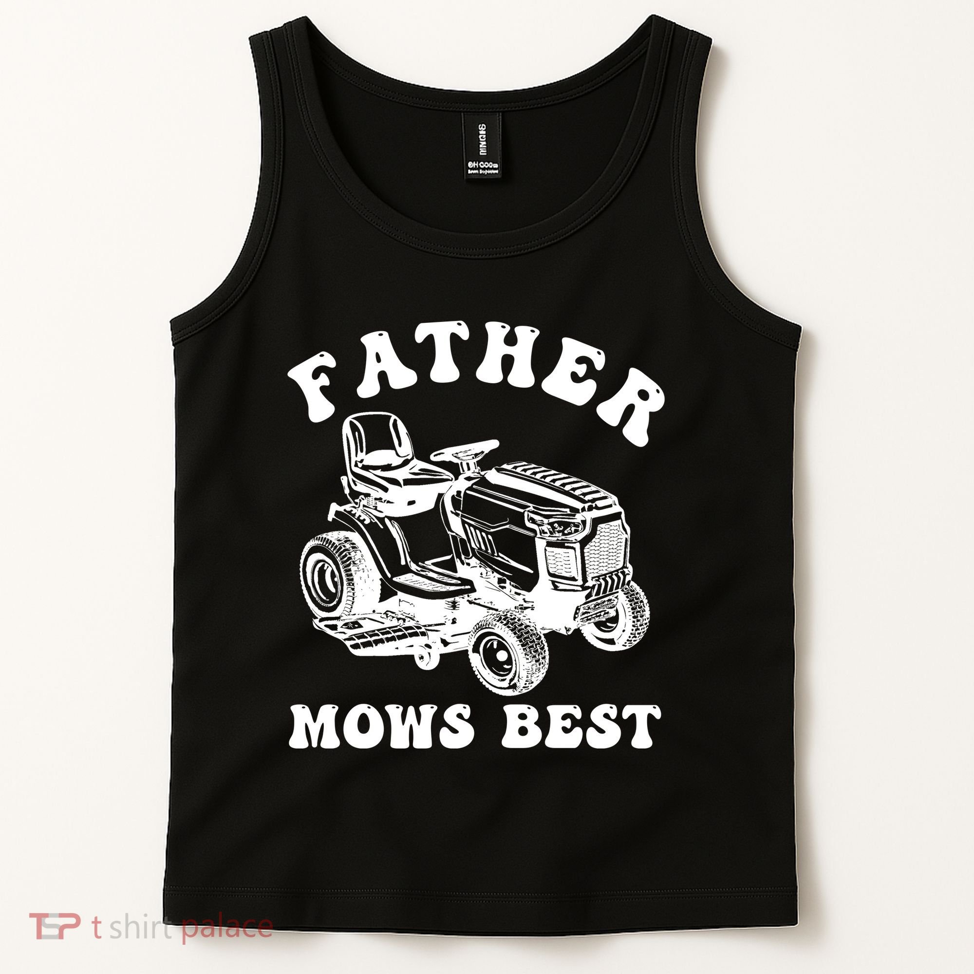 Father Mows Best Lawn Care Dad Mowing Gardener Fathers Day Tank Top
