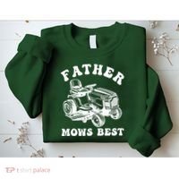 Father Mows Best Lawn Care Dad Mowing Gardener Fathers Day Sweatshirt thumb 2
