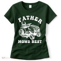 Father Mows Best Lawn Care Dad Mowing Gardener Fathers Day Women's T-Shirt thumb 0