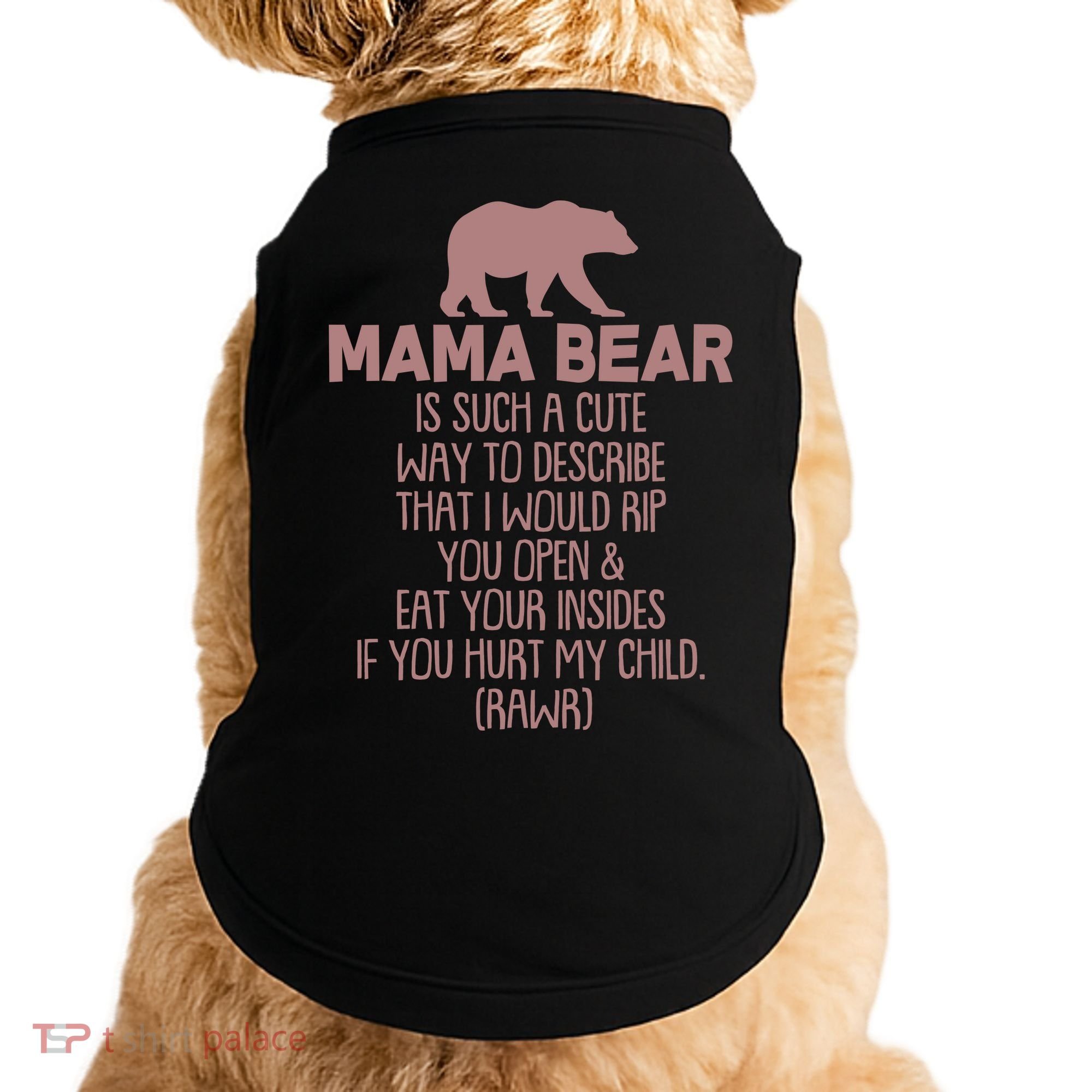 Funny Mama Bear Rawr Doggie Tank