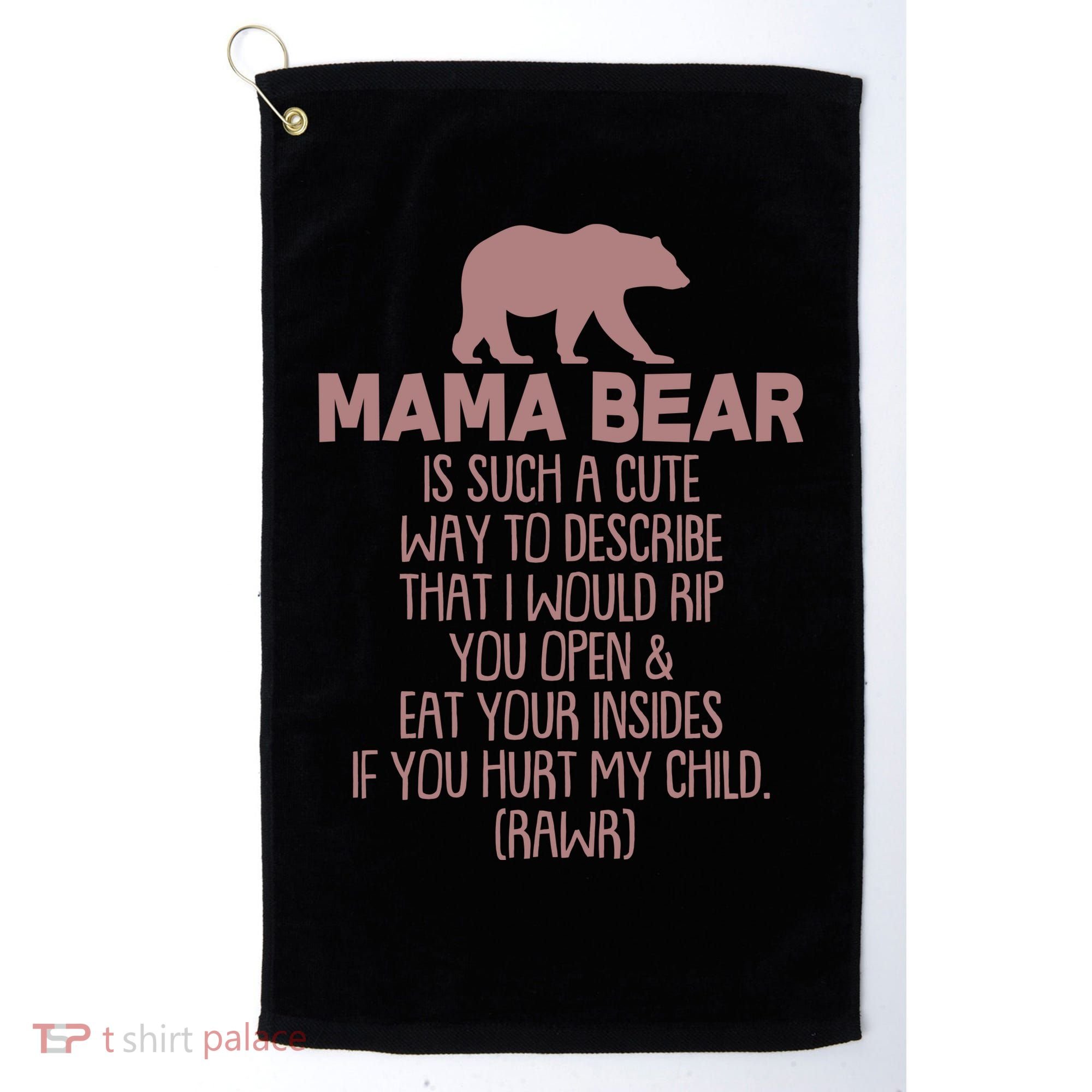 Funny Mama Bear Rawr Golf Towel