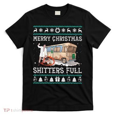 Funny Merry Christmas Shitters Full Sweater Ugly T-Shirt