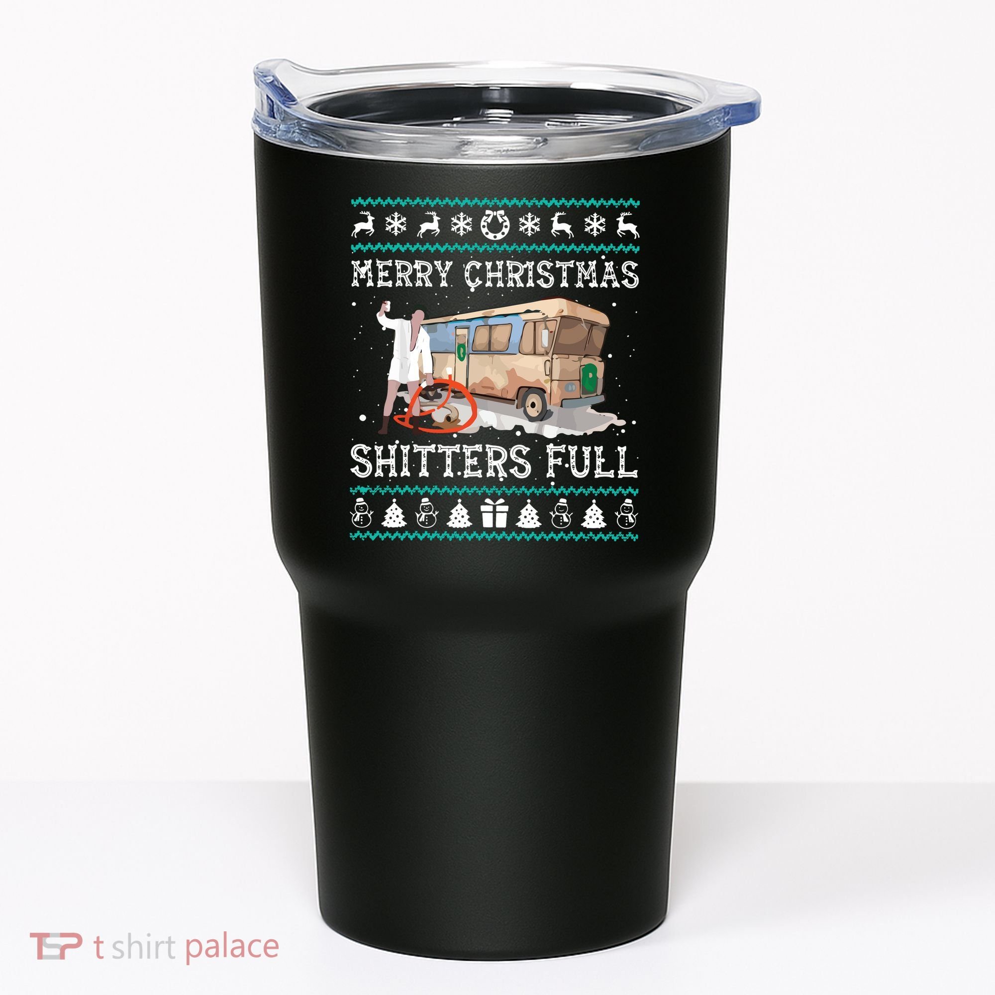 Funny Merry Christmas Shitters Full Sweater Ugly Tumbler