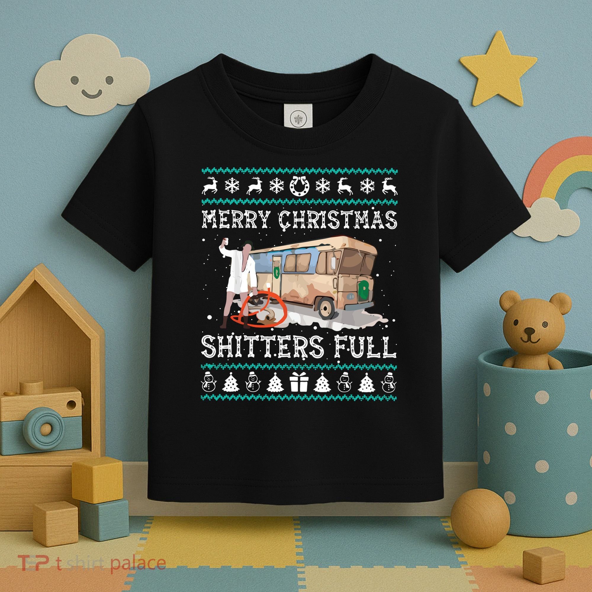 Funny Merry Christmas Shitters Full Sweater Ugly Toddler T-Shirt