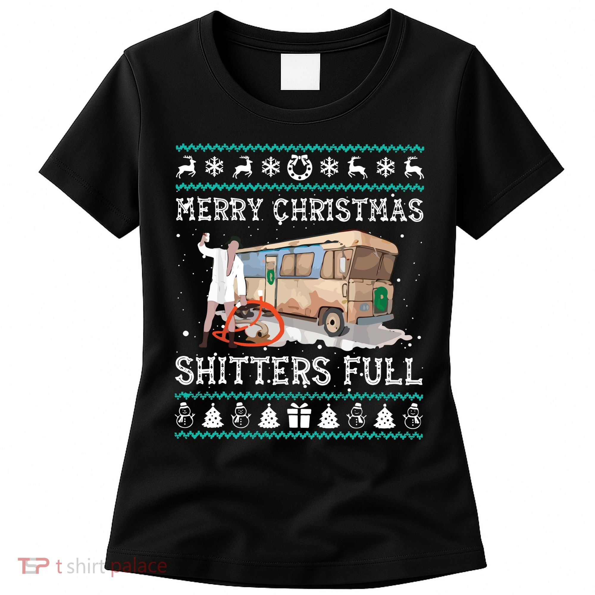 Funny Merry Christmas Shitters Full Sweater Ugly Women's T-Shirt