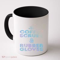 Funny Medical Cute Gift: Coffee Scrubs And Rubber Gloves Coffee Mug thumb 0