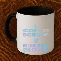 Funny Medical Cute Gift: Coffee Scrubs And Rubber Gloves Coffee Mug thumb 2