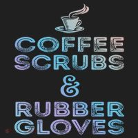 Funny Medical Cute Gift: Coffee Scrubs And Rubber Gloves Hat thumb 2