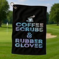 Funny Medical Cute Gift: Coffee Scrubs And Rubber Gloves Golf Towel thumb 1