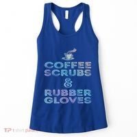 Funny Medical Cute Gift: Coffee Scrubs And Rubber Gloves Women's Tank Top thumb 0