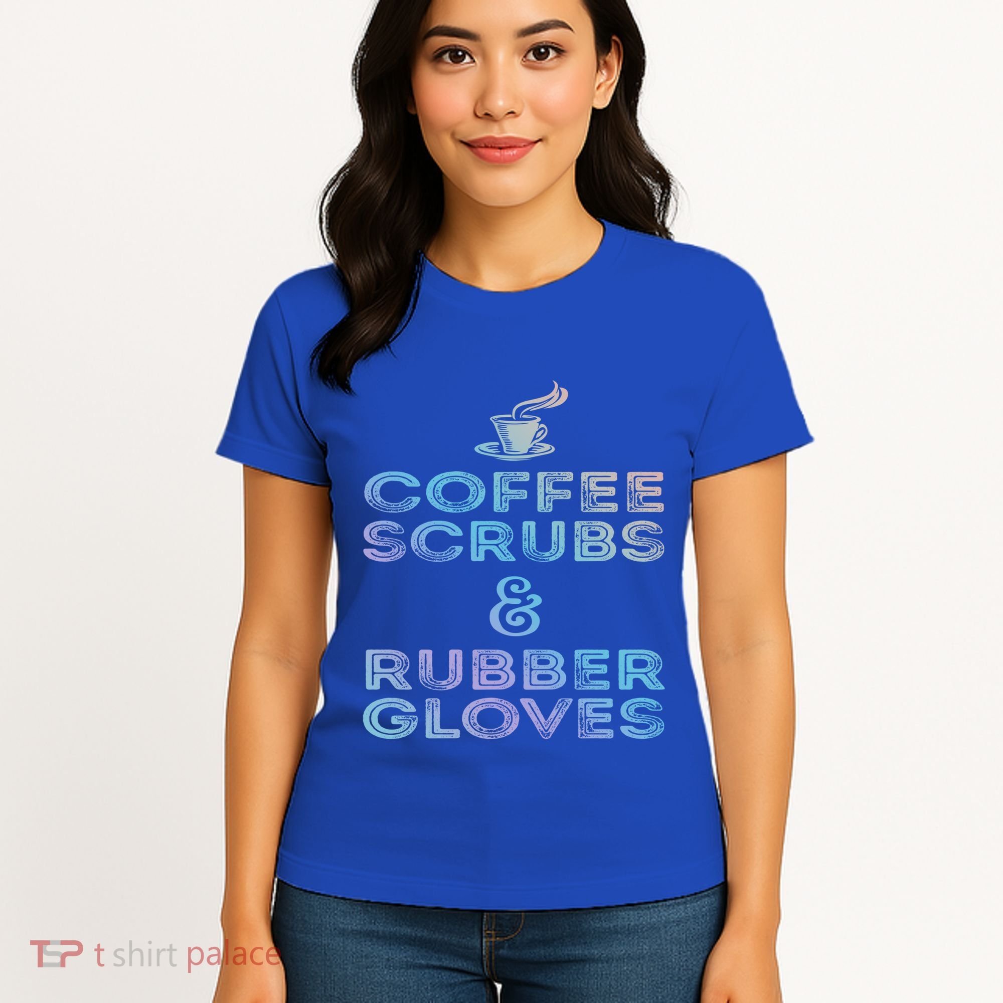 Funny Medical Cute Gift: Coffee Scrubs And Rubber Gloves Women's T-Shirt