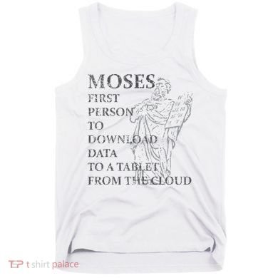 Funny Moses Christian Praise Commandments Humor Tank Top
