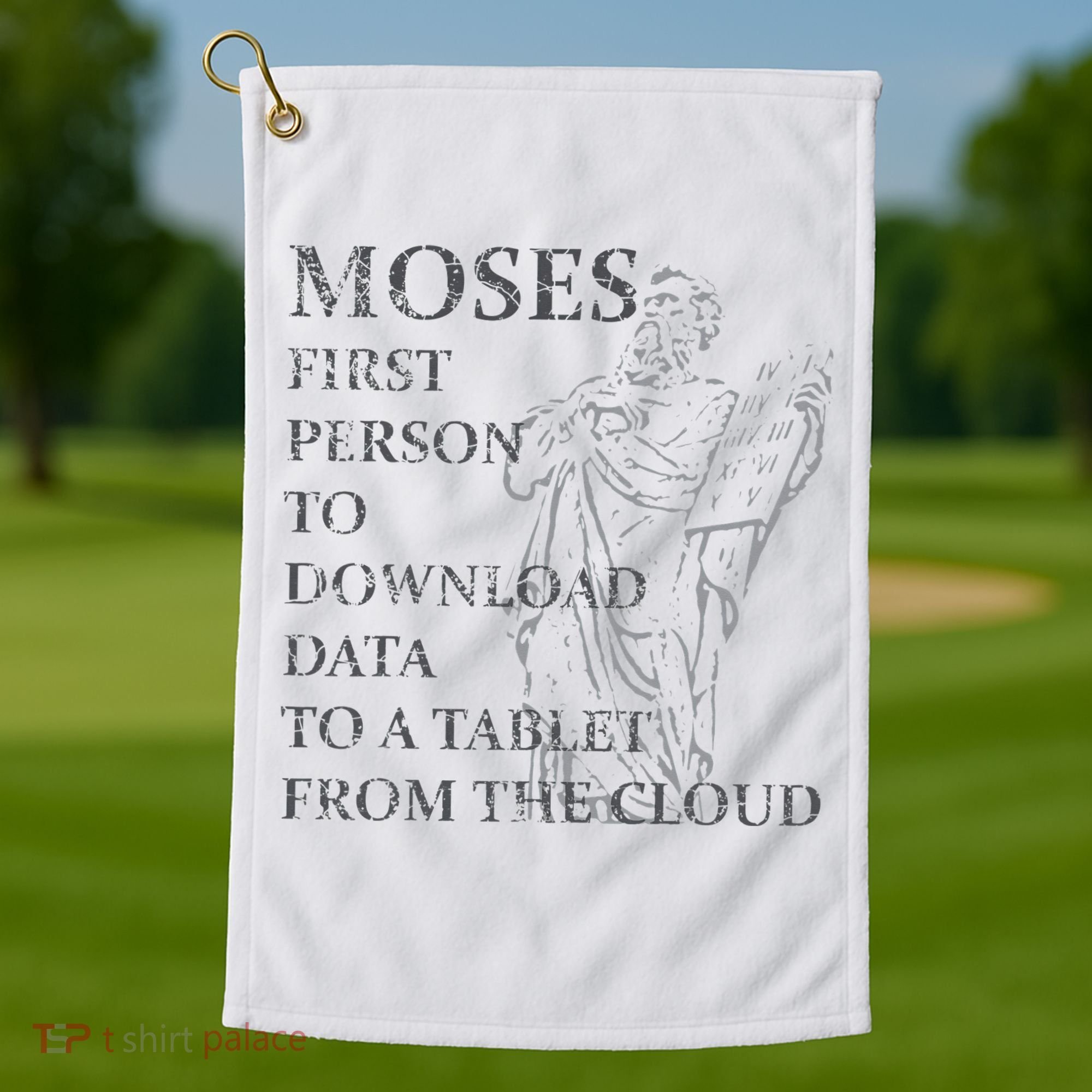 Funny Moses Christian Praise Commandments Humor Golf Towel