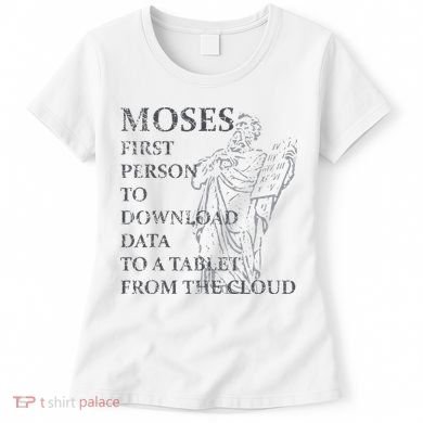 Funny Moses Christian Praise Commandments Humor Women's T-Shirt