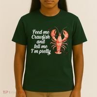 Feed Me Crawfish And Tell Me I'm Pretty T-Shirt thumb 4