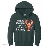 Feed Me Crawfish And Tell Me I'm Pretty Kids Hoodie thumb 0
