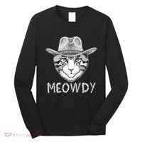 Funny Meowdy Cowboy Cat Long Sleeve Shirt thumb 0