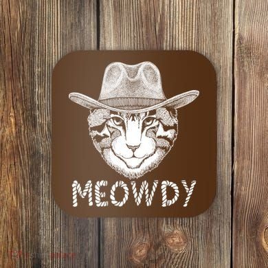 Funny Meowdy Cowboy Cat Coaster