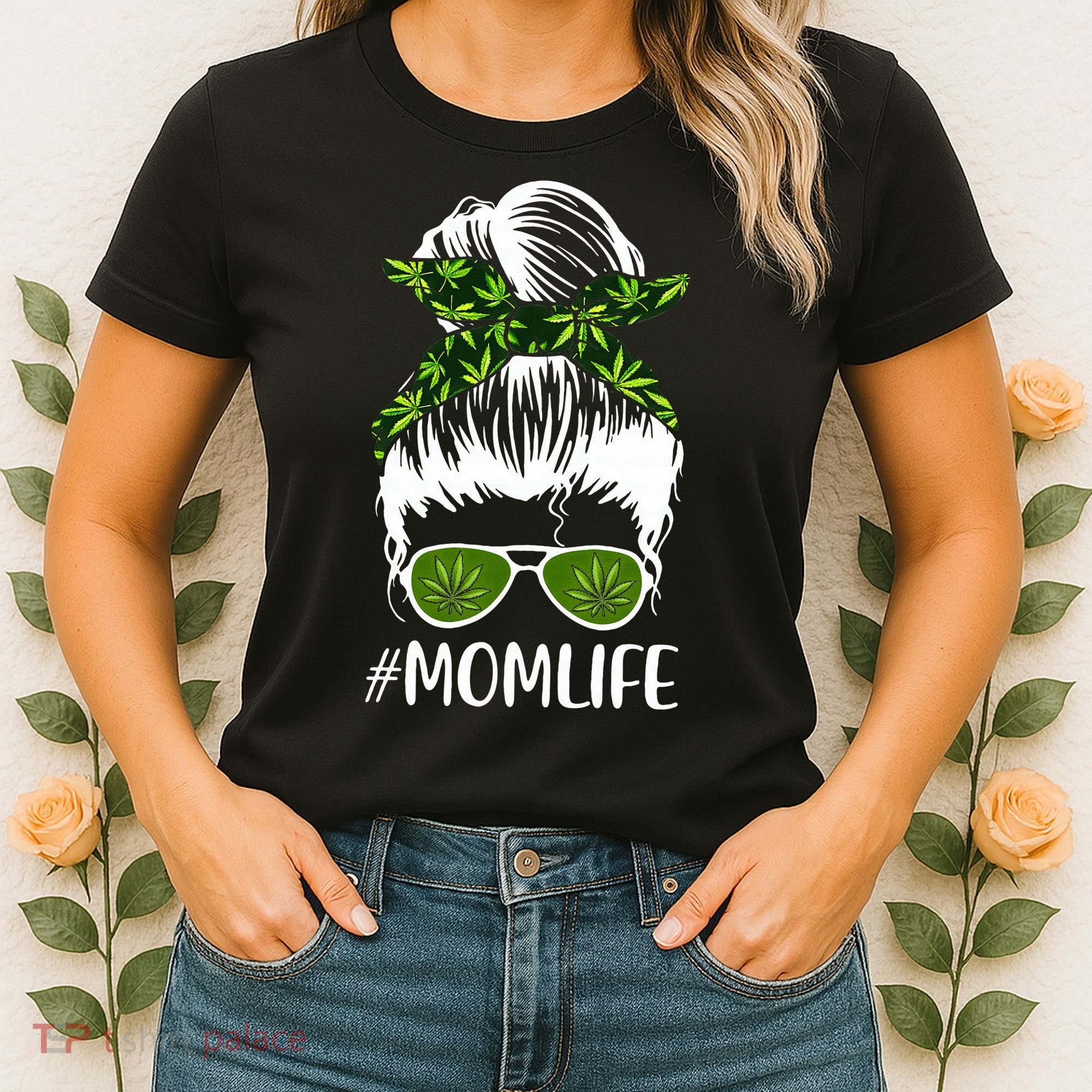 Funny Mom Cannabis Weed Mom Lady Messy Bun Mother's Day Women's T-Shirt
