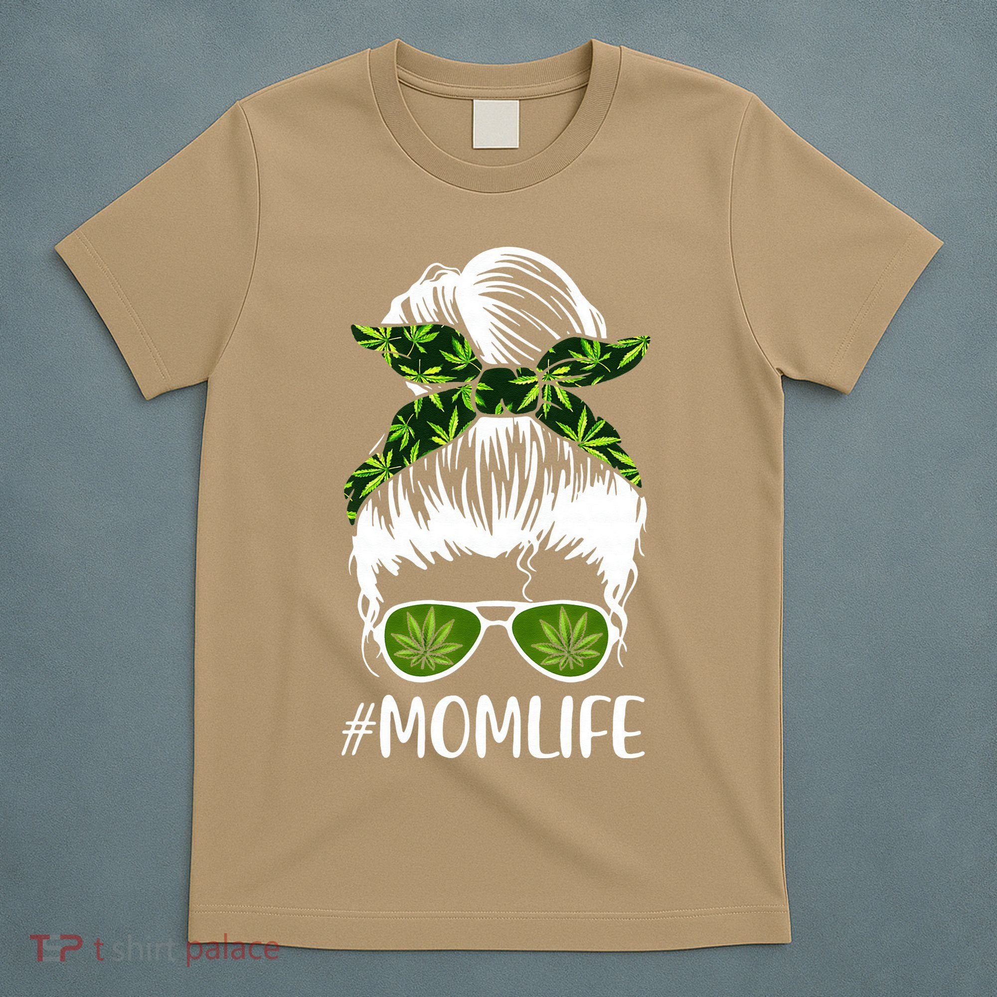 Funny Mom Cannabis Weed Mom Lady Messy Bun Mother's Day T-Shirt
