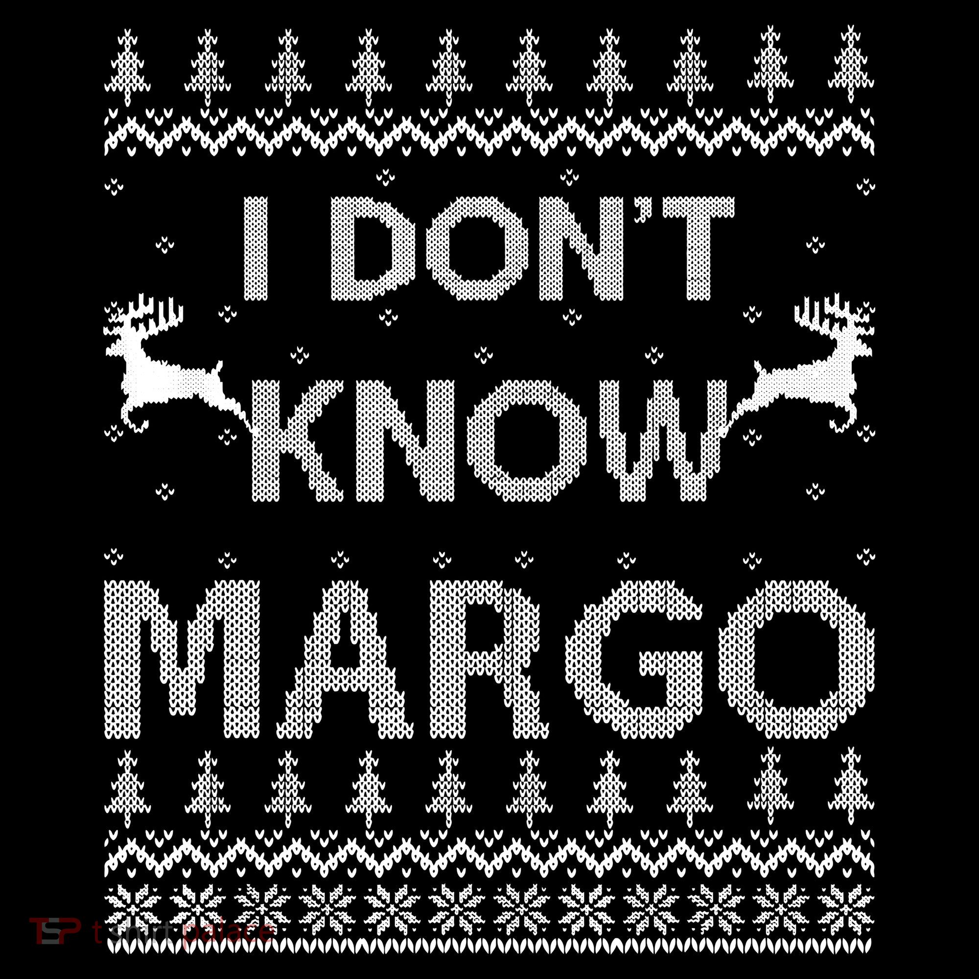 Funny Matching Couple I Dont Know Margo Ugly Christmas Women's Hoodie