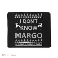 Funny Matching Couple I Dont Know Margo Ugly Christmas Mousepad thumb 0