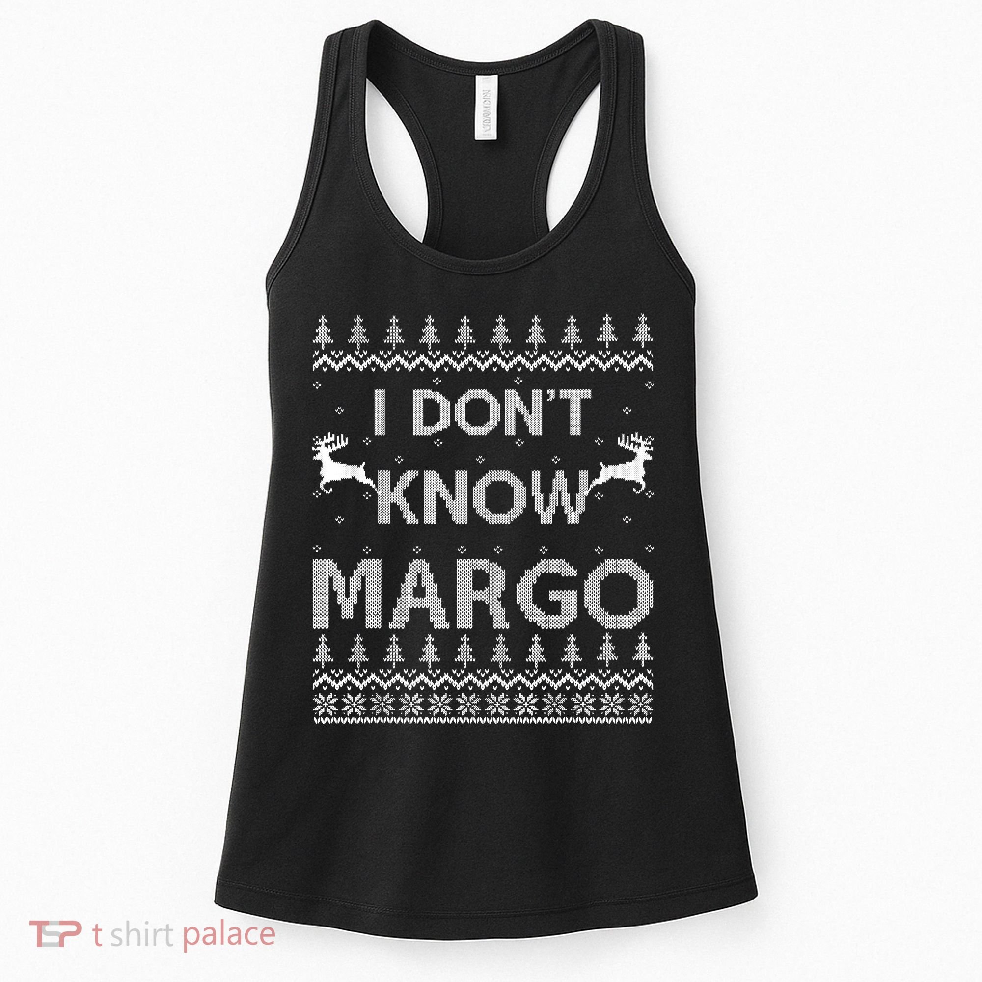 Funny Matching Couple I Dont Know Margo Ugly Christmas Women's Tank Top